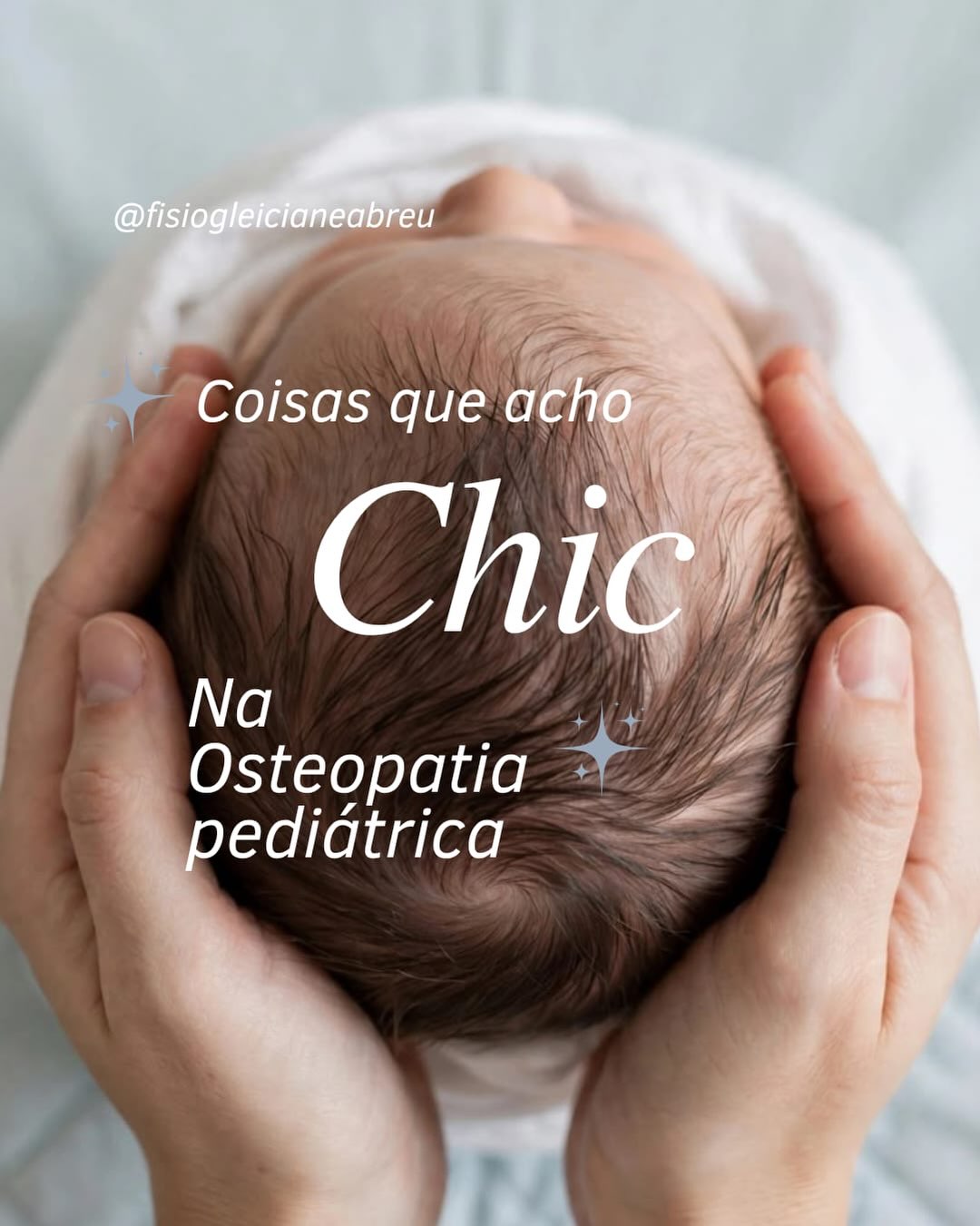 Fotografia do alto da cabeça de um bebê em publicação sobre osteopatia pediátrica